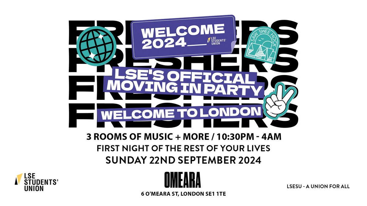 The LSE Official Moving In Party 2024 - OMEARA London \ud83c\udf89