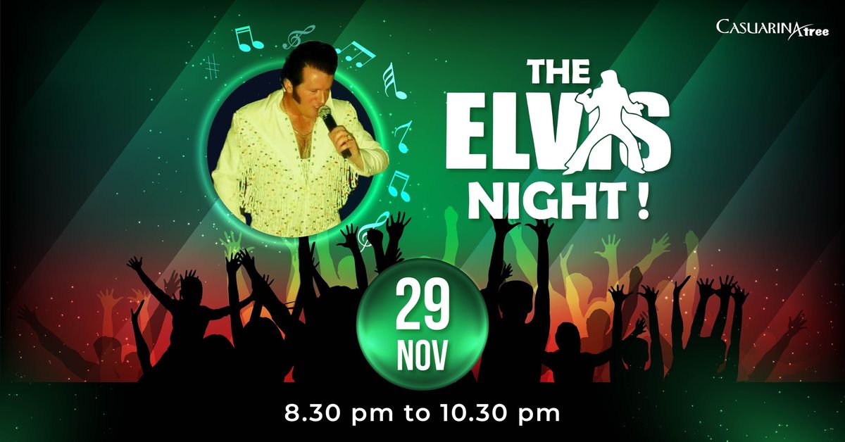 The Elvis Night!