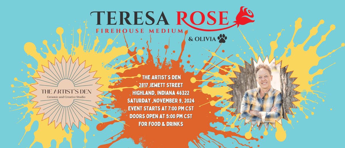 Teresa Rose Firehouse Medium at The Artist's Den