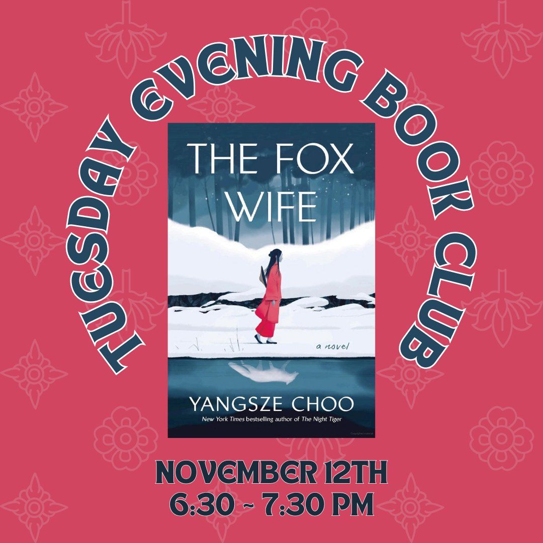 The Tuesday Evening Book Club reads The Fox Wife by Yangsze Choo