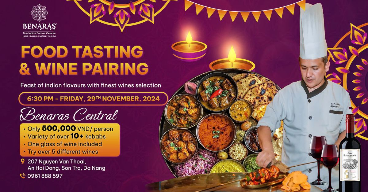 FOOD TASTING & WINE PAIRING @BENARAS