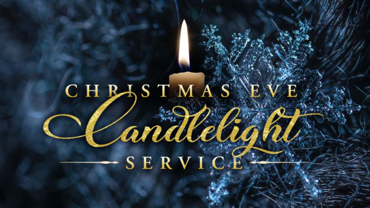 Christmas Eve Candlelight & Communion Service