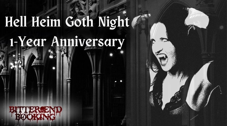 Hell Heim Goth - 1-Year Anniversary