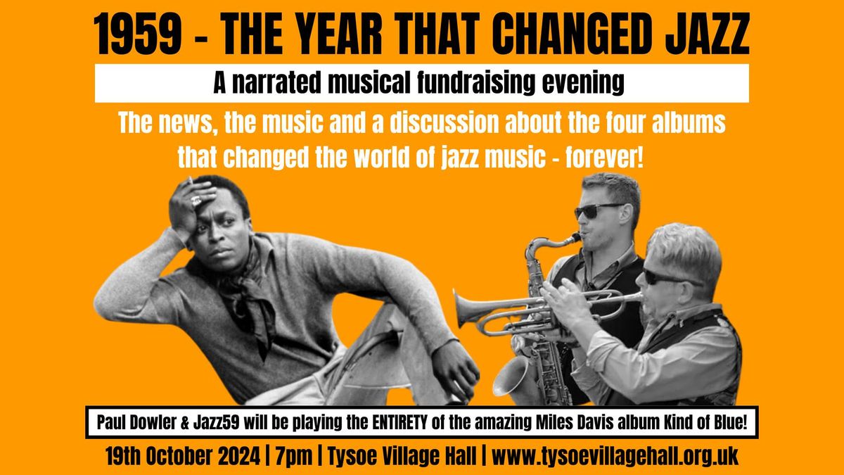 1959 : The Year That Changed Jazz - 19th October