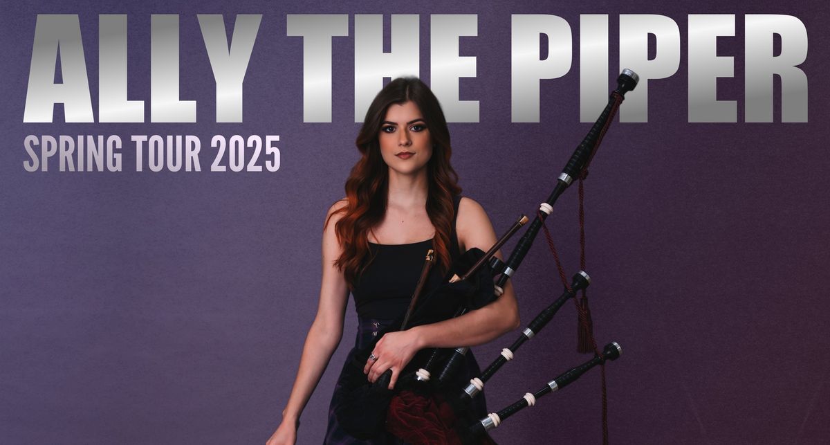 Ally the Piper live in Portland ME at Portland House of Music!