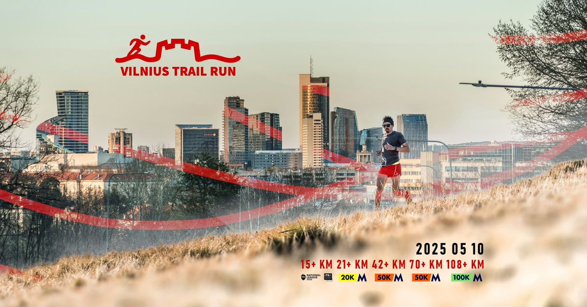 Vilnius Trail Run | 100 km aplink Vilni\u0173