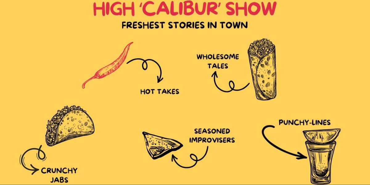 High CaliBur Show by Improv Lore