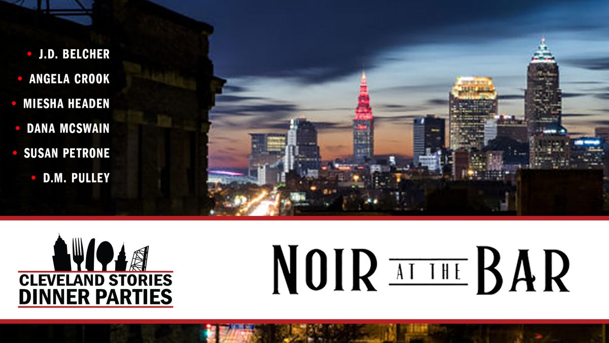 Noir at the Bar - Cleveland Authors