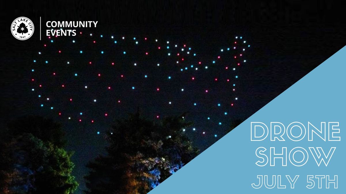 Salt Lake City's Independence Day Drone Show