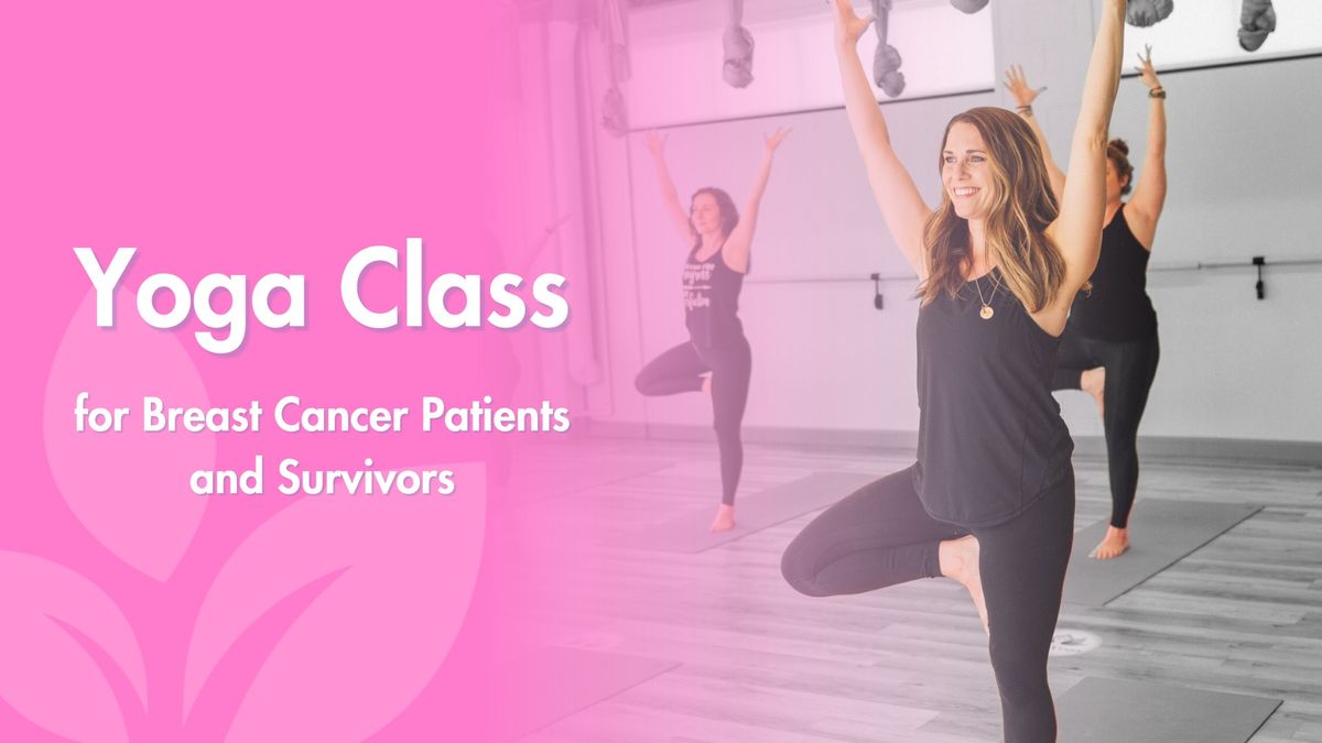 Yoga Class for Breast Cancer Patients and Survivors