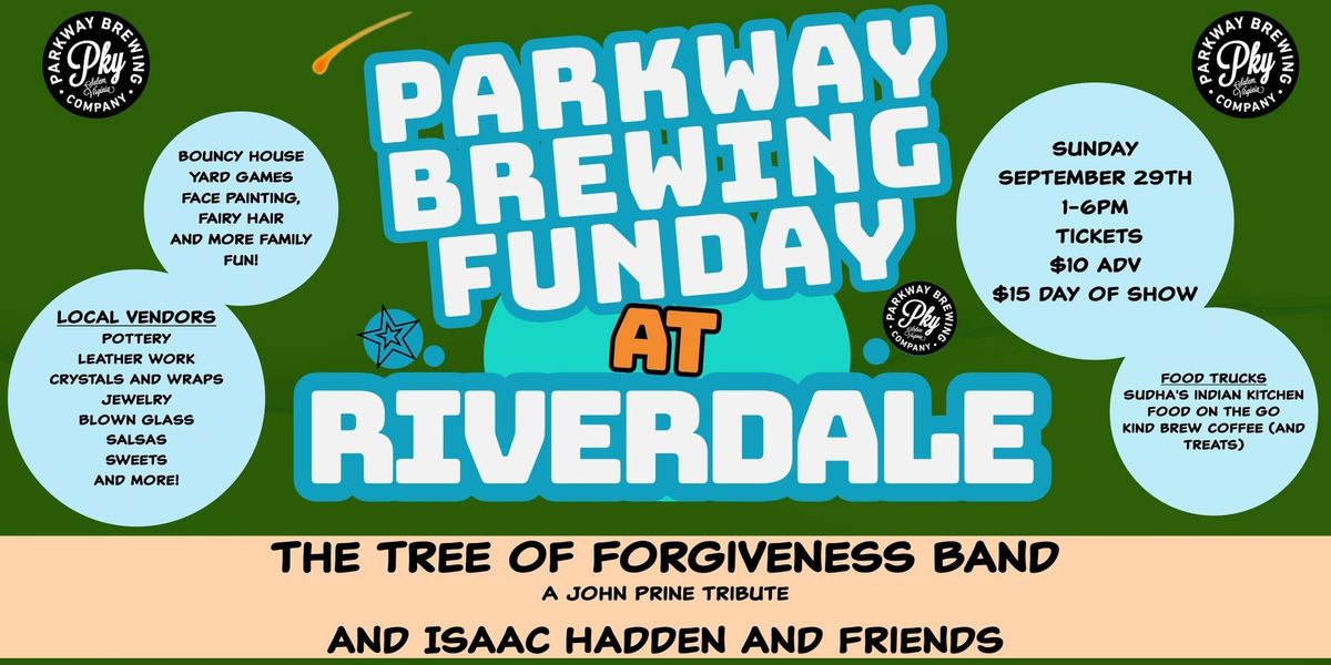 Parkway Brewing Funday AT Riverdale, II