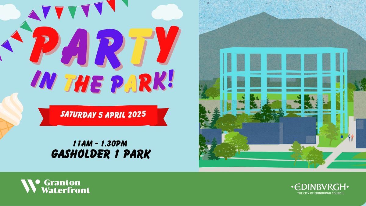 Party in the Park! at Granton Gasholder 1