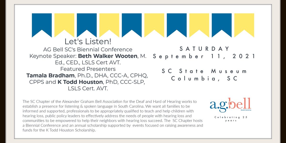 AG Bell SC Biennial Conference: Celebrating 25 years