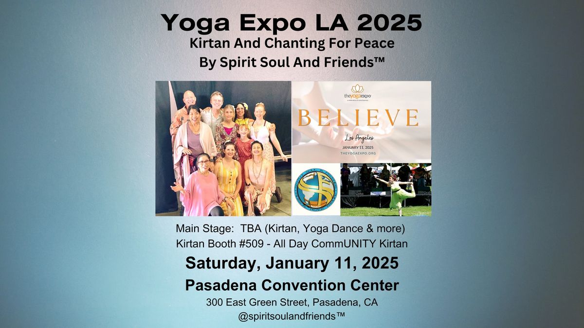 Yoga Expo 2025 - Performance And commUNITY Kirtan Booth By Spirit Soul And Friends\u2122