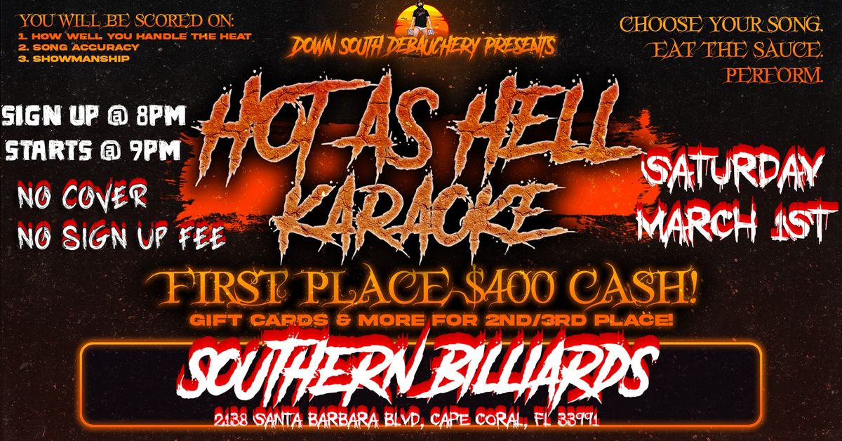 Hot as Hell Karaoke ($400 CASH PRIZE!)