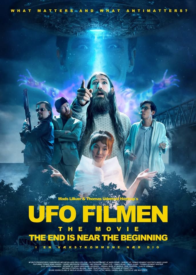 UFO FILMEN - THE END IS NEAR THE BEGINNING