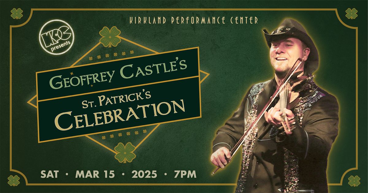 Geoffrey Castle\u2019s St. Patrick\u2019s Celebration