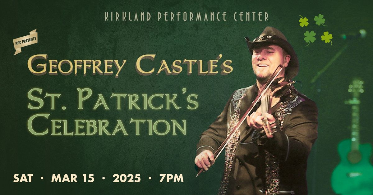 Geoffrey Castle\u2019s St. Patrick\u2019s Celebration