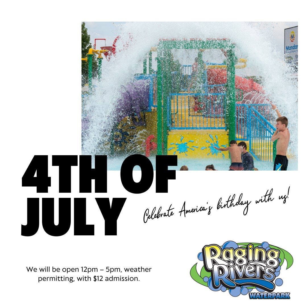 Independence Day at Raging Rivers