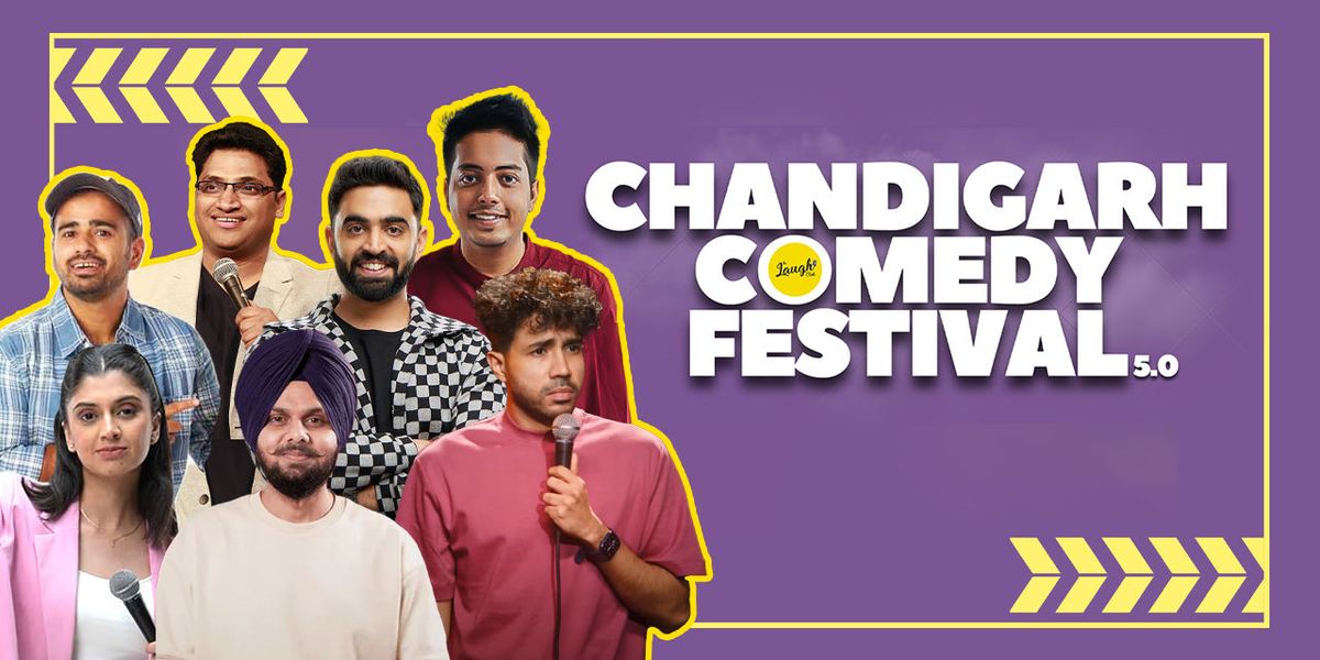 Chandigarh Comedy Festival 2025