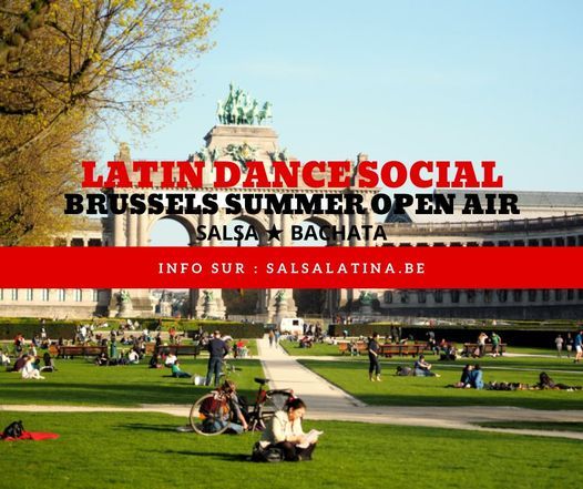 Brussels Summer Salsa Bachata Free Open Air au Parc du Cinquantenaire