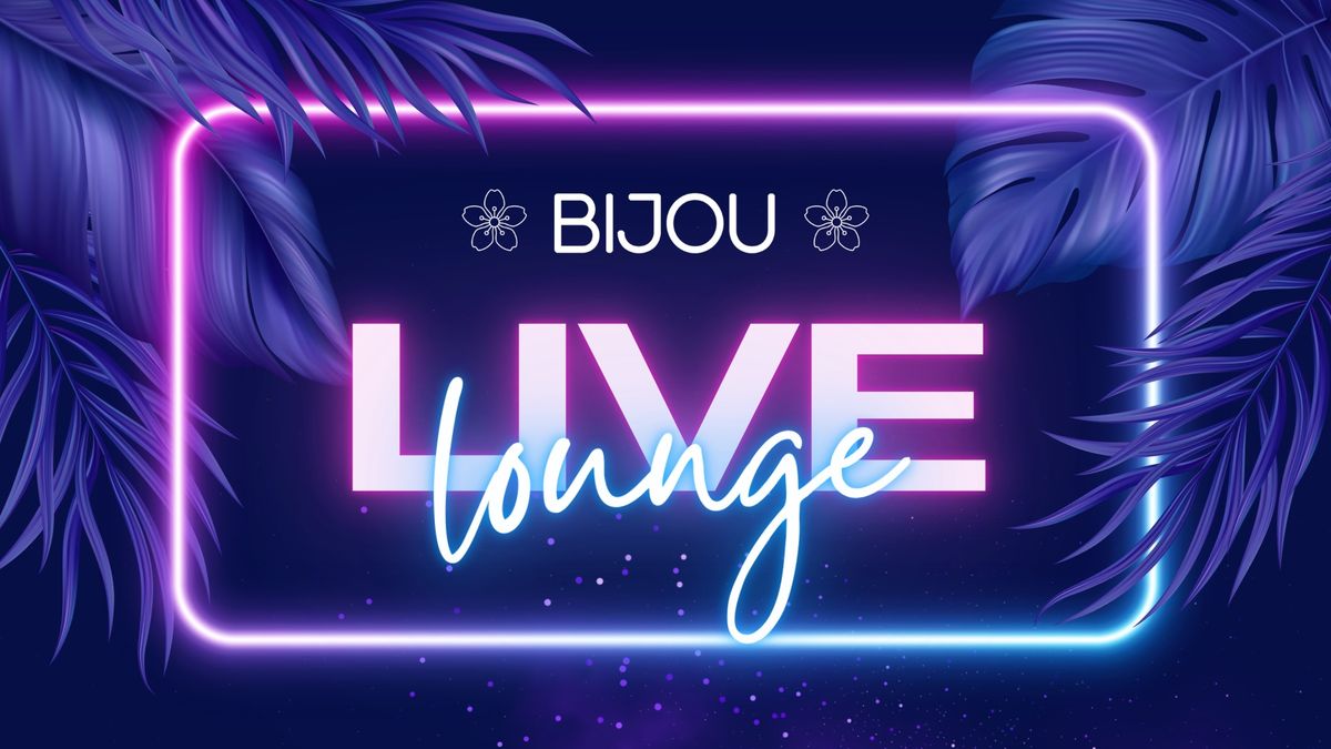 Bijou Live Lounge Presents Ellie James 