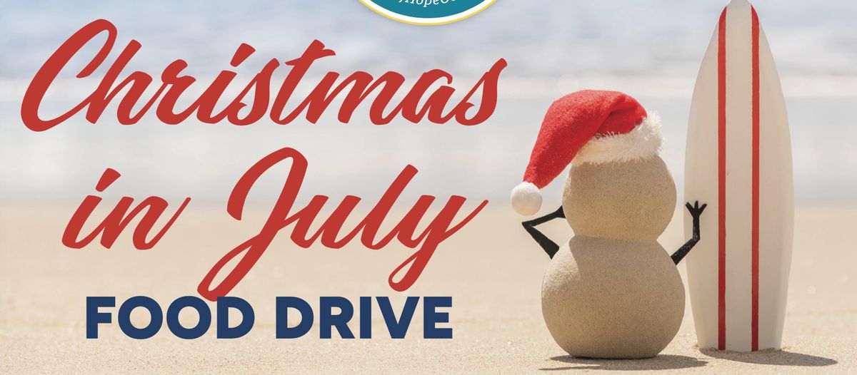 Christmas in July - Food Drive