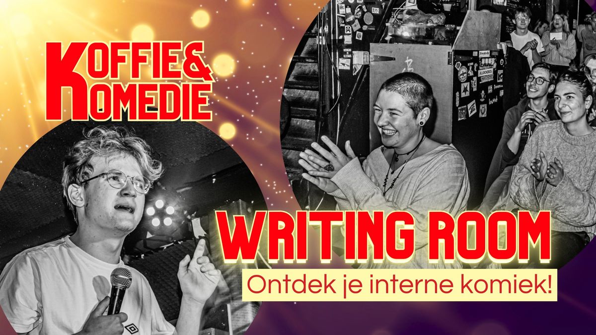 Koffie&Komedie: Writing Room (24 maart 2025)