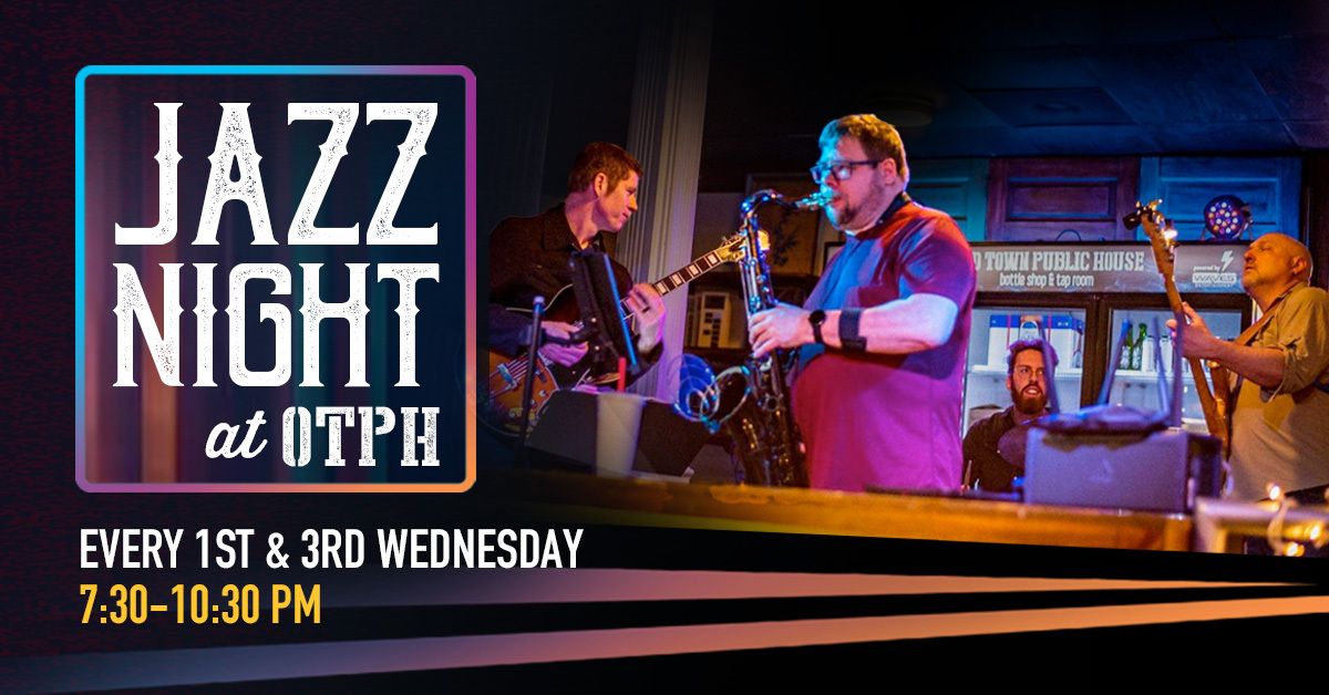 Jazz Night at OTPH