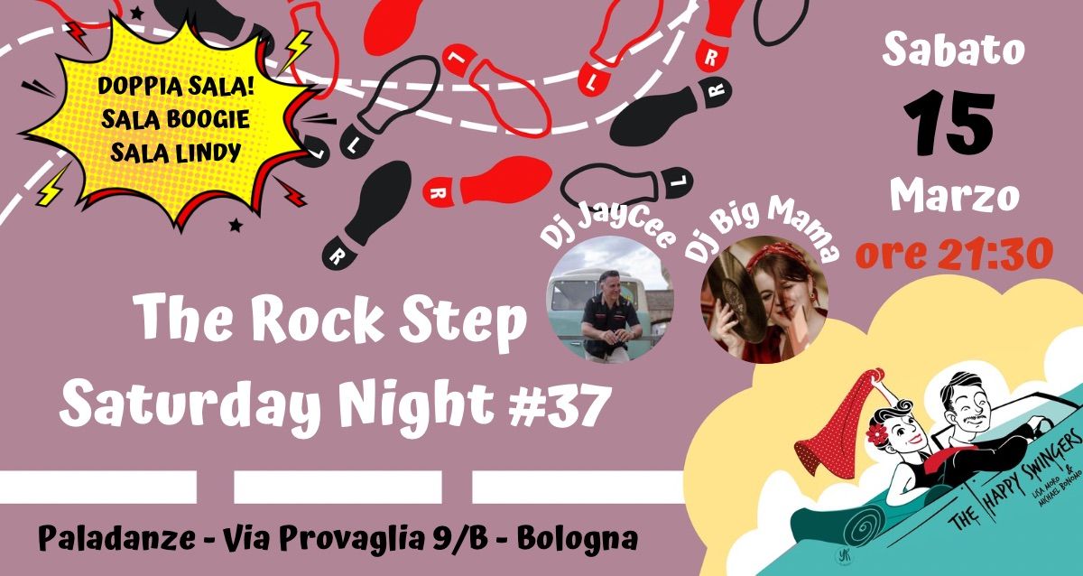 The Rock Step Saturday Night #37 | DOPPIA SALA |