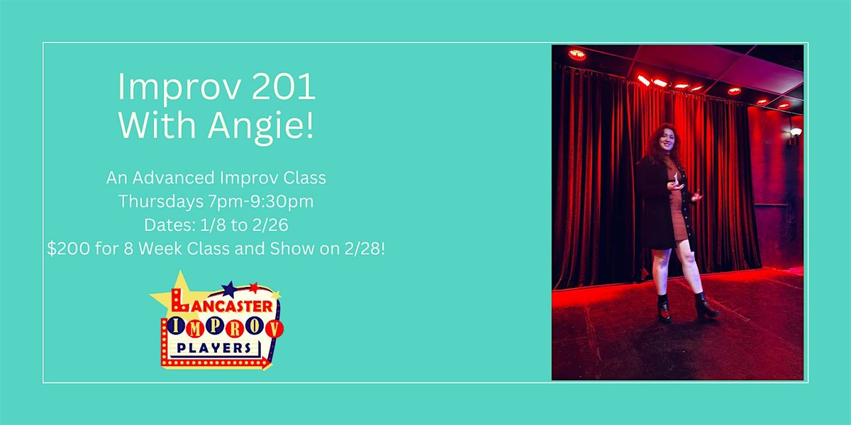Improv 201 With Angie!