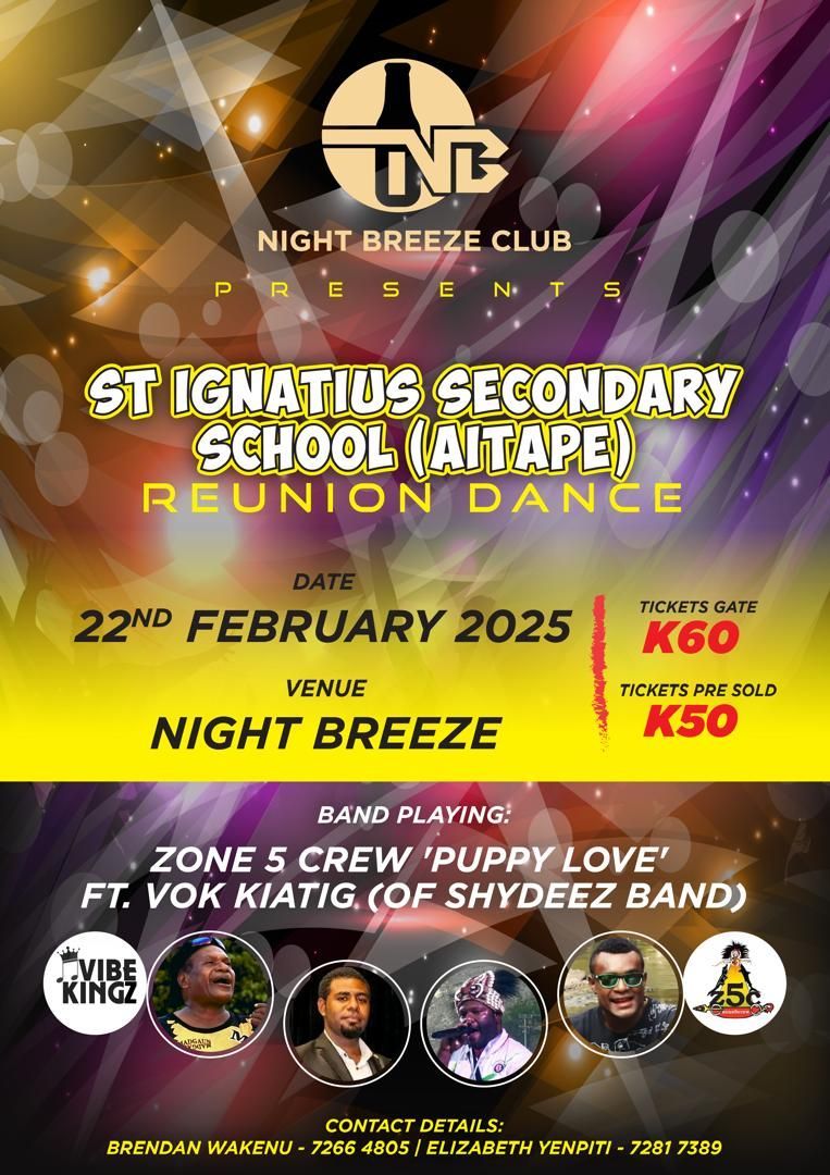 NBC Night Breeze Club Presents St. Ignatius Secondary School (Aitape) Fundraising Dance