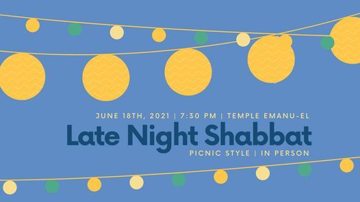 Late Night Shabbat (In Person!)