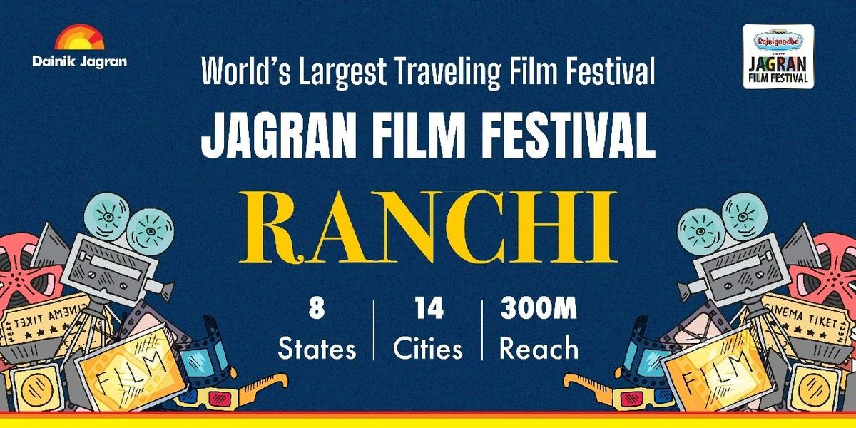 Jagran Film Festival - Ranchi Chapter
