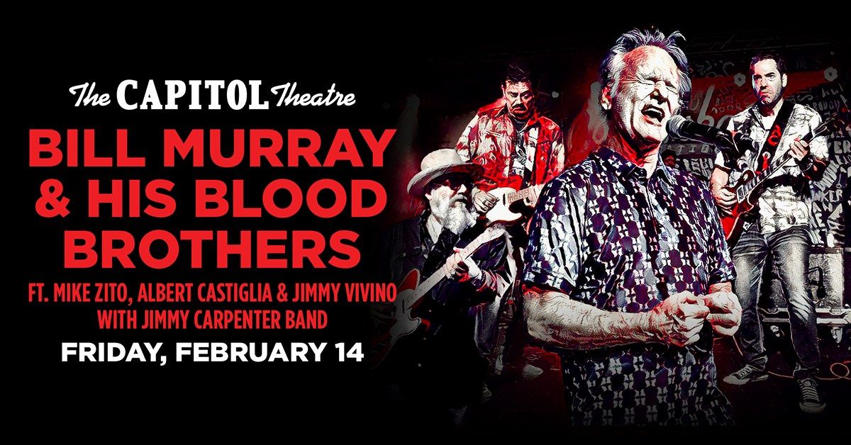 Bill Murray & His Blood Brothers Ft. Mike Zito, Albert Castiglia, & Jimmy Vivino