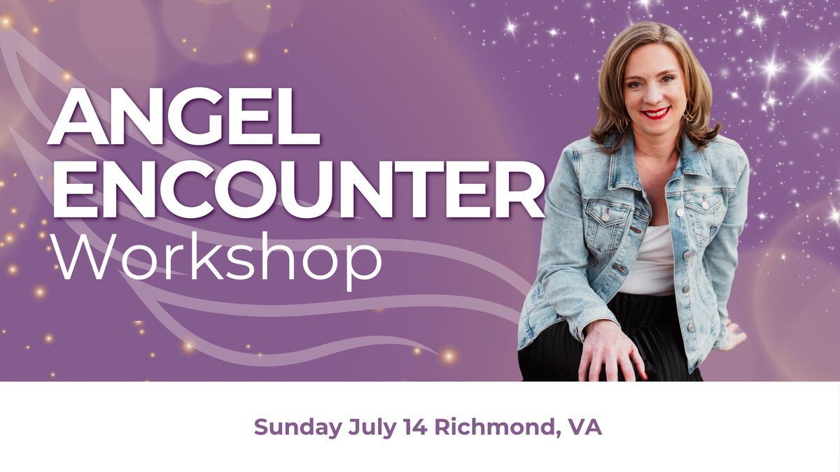 Angel Encounter Workshop: Sunday, July 14, 10am to 4pm