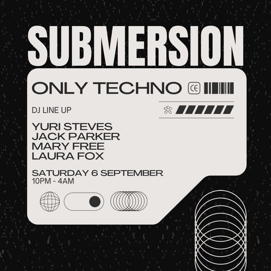 Sophy & Musevents presents SUBMERSION