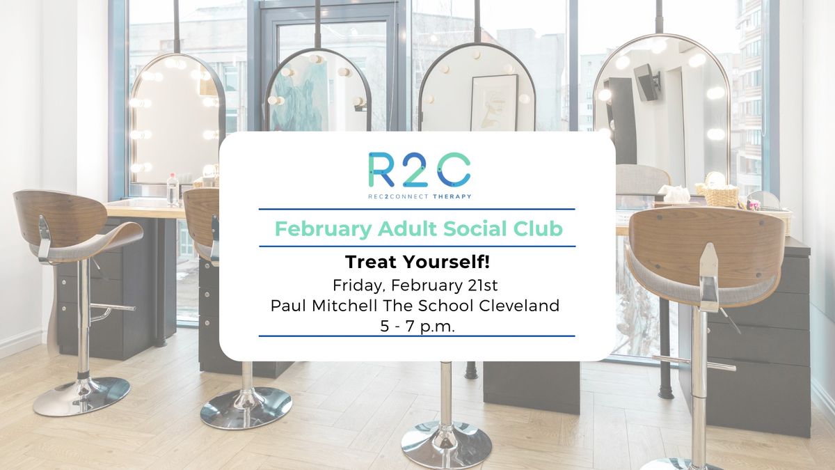 Rec2Connect x Paul Mitchell The School Cleveland Adult Social Club 