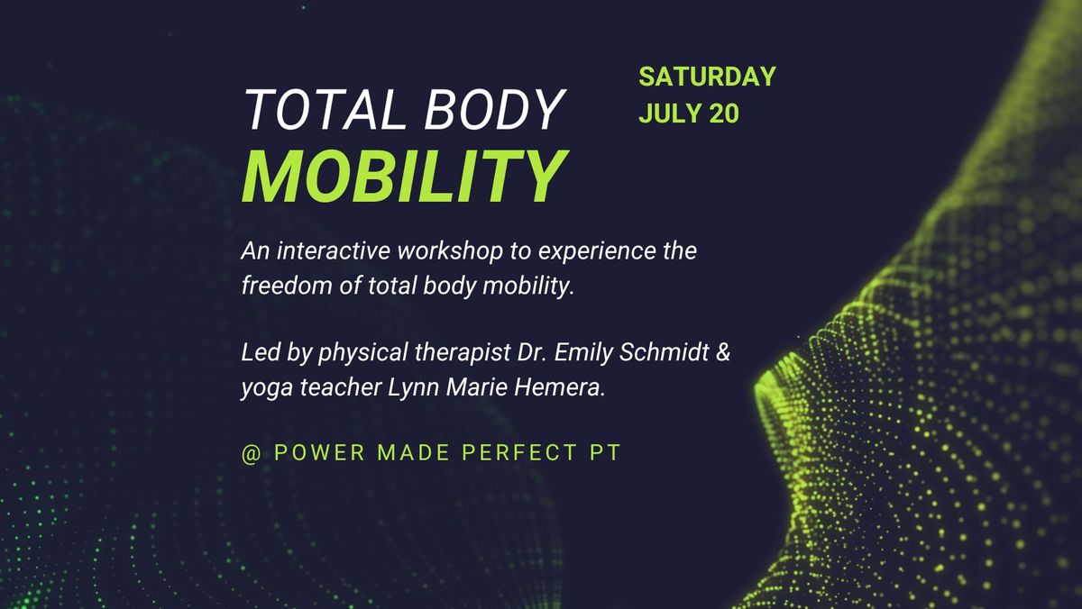Total Body Mobility