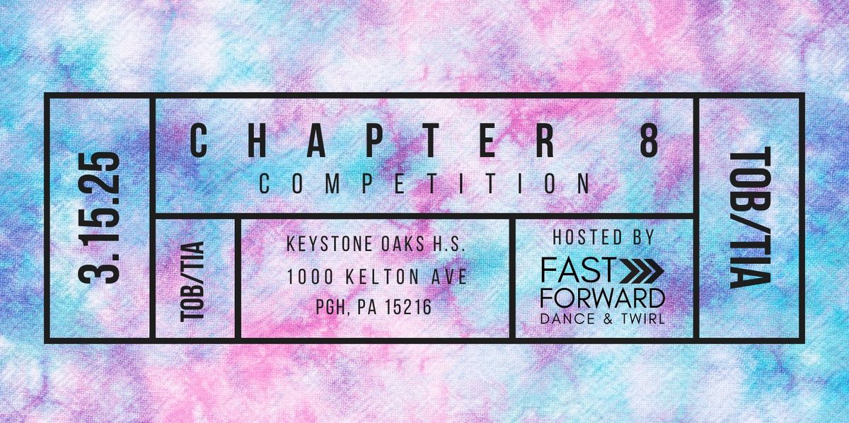 TIA Chapter 8 Competition Hosted by Fast Forward