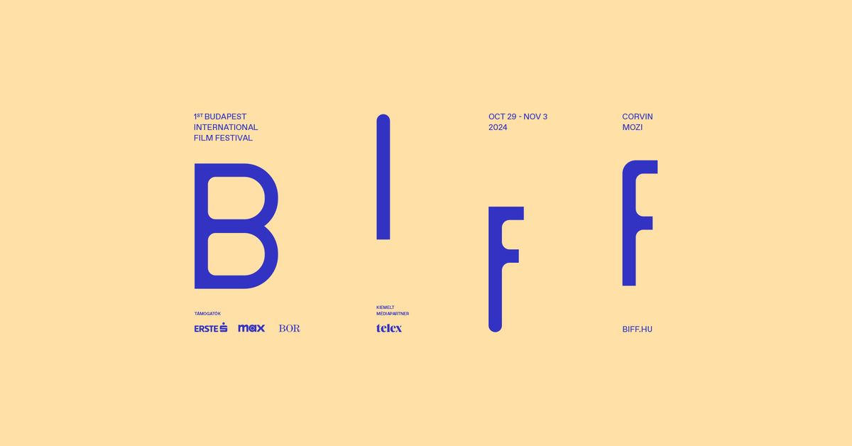 BIFF - I. Budapest International Film Festival 2024