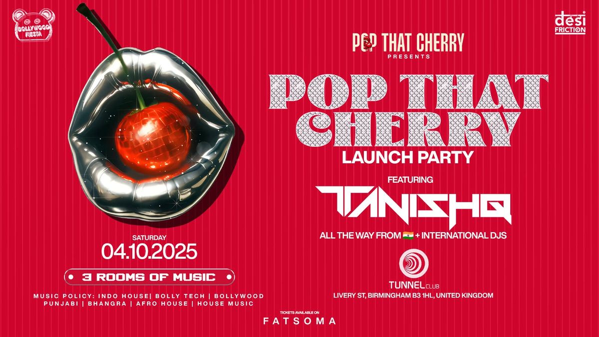 \ud83c\udf52 Pop That Cherry \u2013 Launch Party \ud83c\udf52
