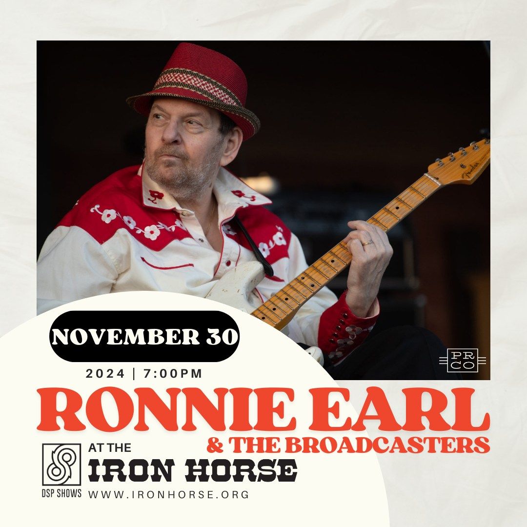 Ronnie Earl & The Broadcasters at The Iron Horse