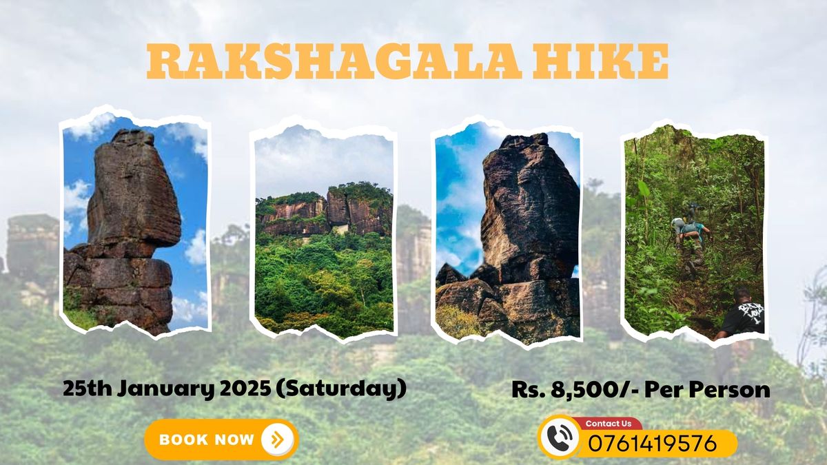 Rakshagala Hike