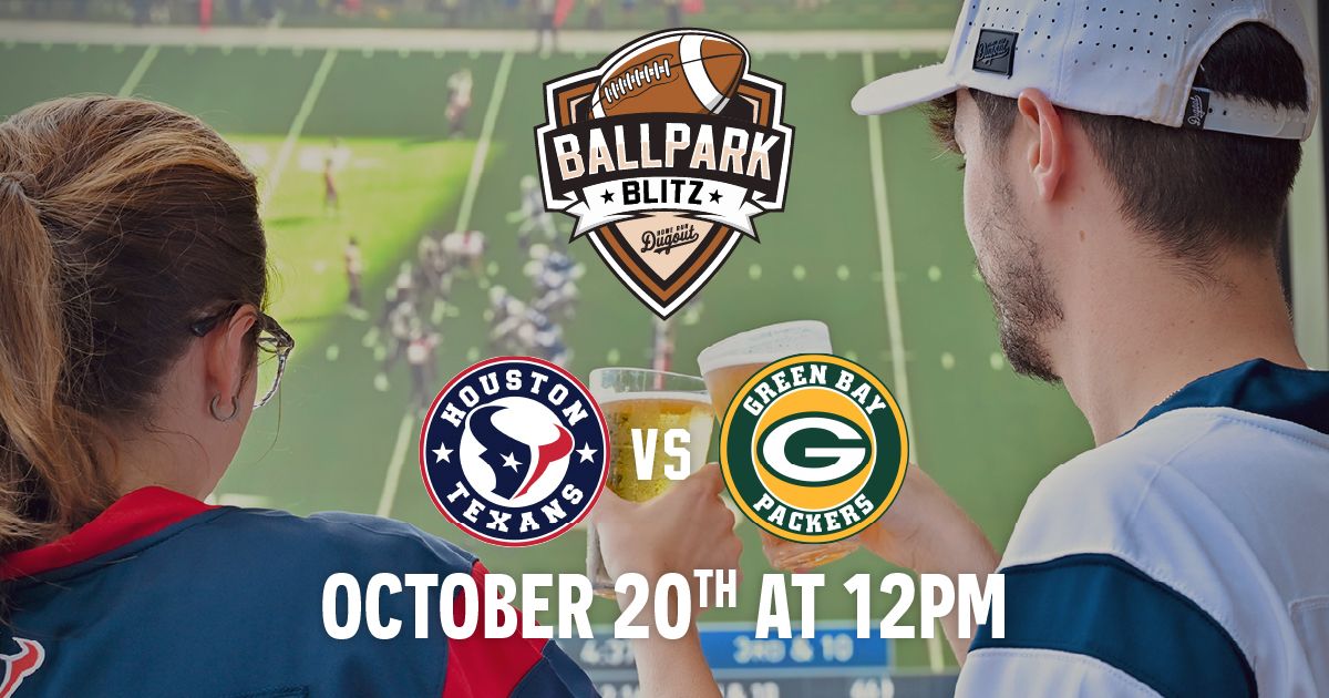 Texans vs Packers Watch Party \u2013 Ballpark Blitz at Home Run Dugout Houston-Katy