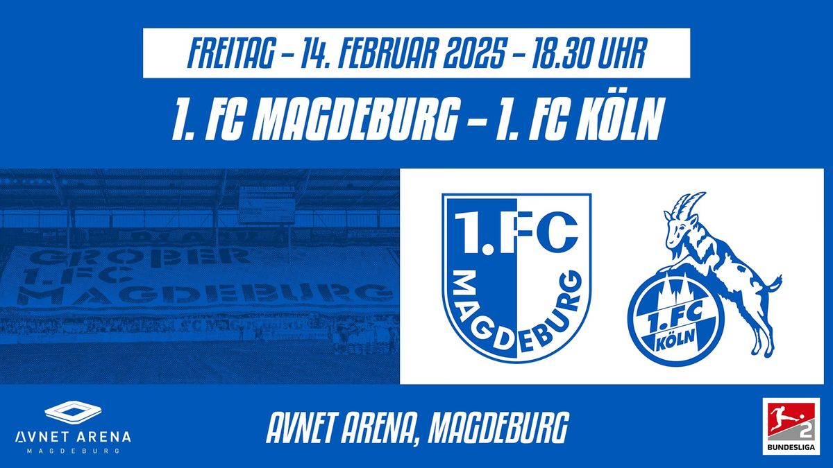 22. Spieltag: 1. FC Magdeburg \u2013 1. FC K\u00f6ln