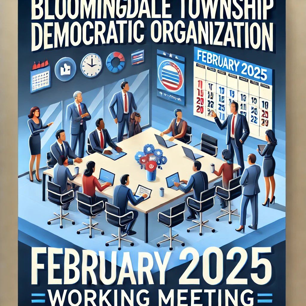 Bloomingdale Township Democratic Organization February Working Meeting 