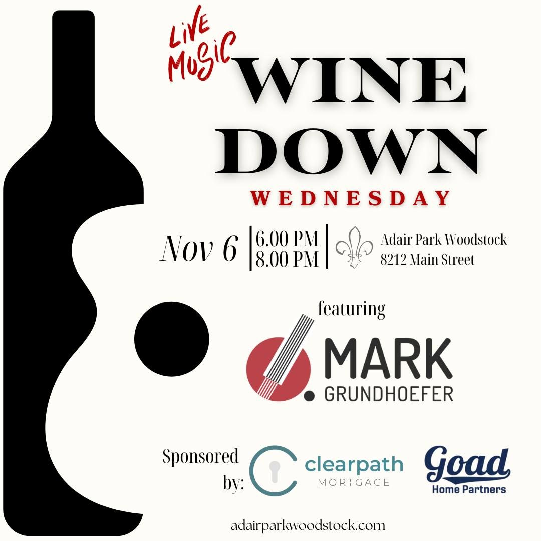 Wine Down Wednesday in Adair Park 