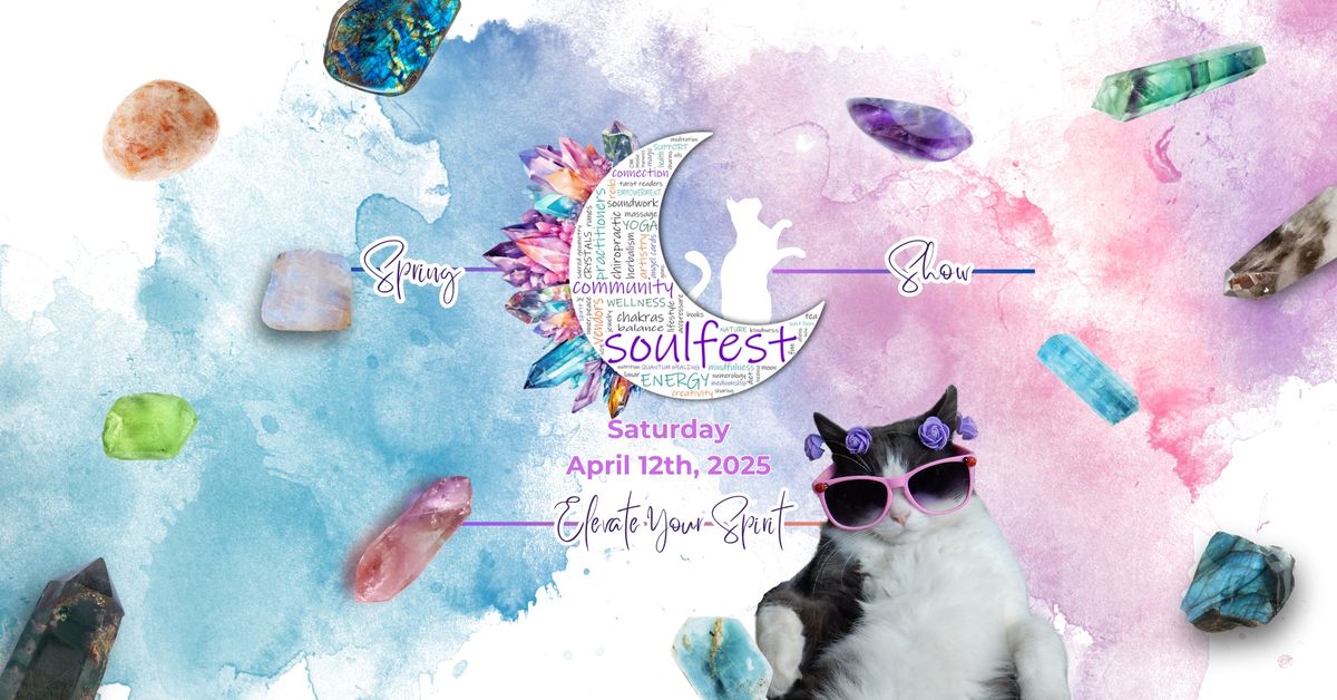 SoulFest Spring Expo 2025