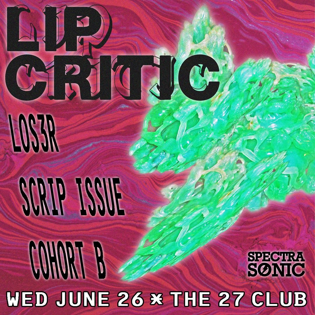 Lip Critic, LOS3ER, Scrip Issue, Cohort B - Ottawa